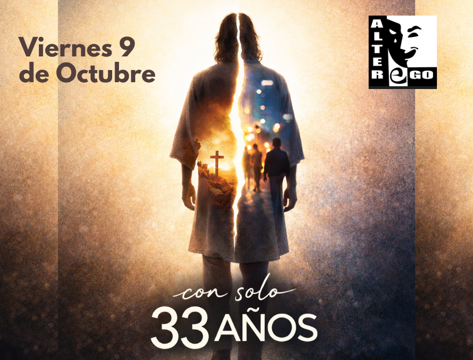 «con sólo 33» el musical